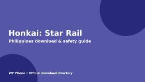 Honkai: Star Rail official download and safety guide